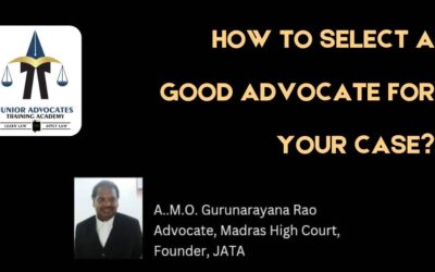 How to select a good Advocate for your case?